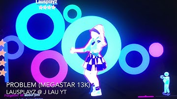 Just Dance 2015 - PROBLEM - Ariana Grande ft. Iggy Azalea & Big Sean - (Megastar 13K)
