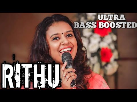 Rithu sithara bass boosted song