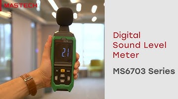 MASTECH MS6703 Series Digital Sound Level Meter