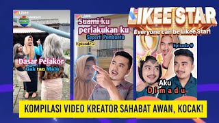 KOMPILASI VIDEO KOCAK LIKEE - Sahabat Awan! Viral! Ngakak!