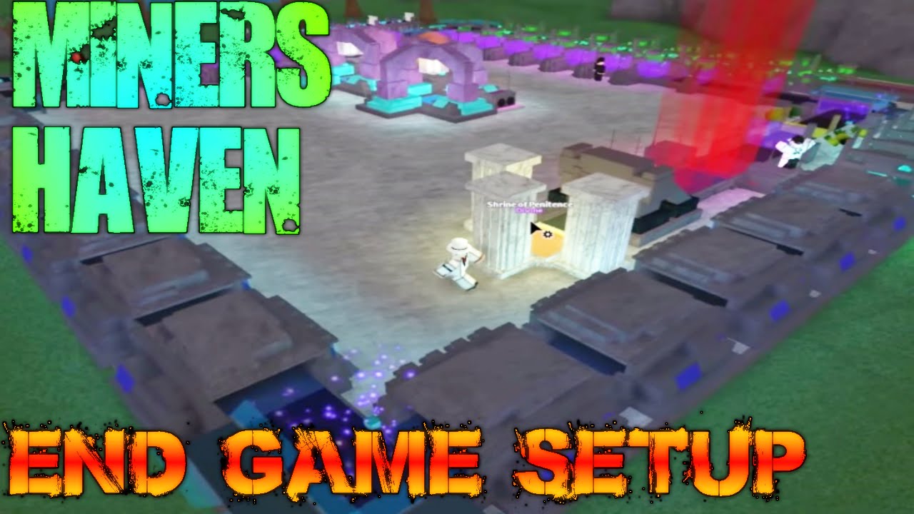 Miners Haven Good End Game Setup Rebirth Quickly - roblox miners haven rebirth setup