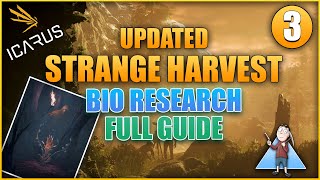 ICARUS | Strange Harvest - Bio Research Mission (Latest Updated)