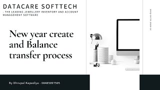 New year create and balance transfer process|DataCare Softech Jewelry software | By Dhrupal Kapadiya screenshot 5