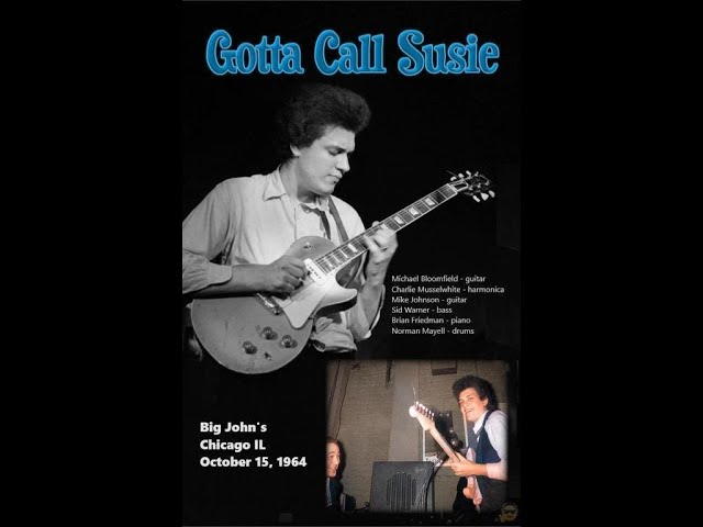 Mike Bloomfield The Group - Gotta Call Susie (Oct. 15, 1964 Big 
