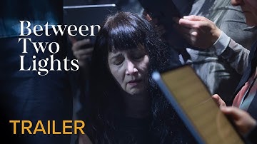 TRAILER | BETWEEN TWO LIGHTS – O. Festival for Opera. Music. Theatre. / Muziektheater Transparant