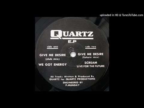 Quartz - Give me desire - club mix