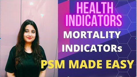 PSM Made Easy: Health Indicators/Mortality Indicators #NEETPG#FMGE