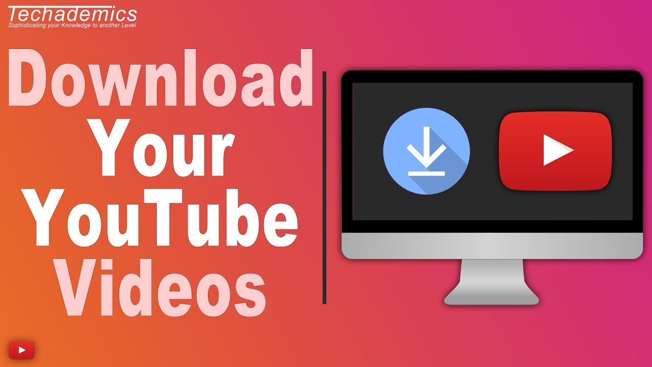 How To Download Your Own YouTube Videos - YouTube