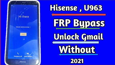 How To FRP Bypass Hisense U963/Android 9|10 Hisense All Model U962,U963,U965  FRP BypassNO PC 2021