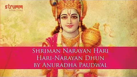 Shriman Narayan Hari Hari-Narayan Dhun by Anuradha...