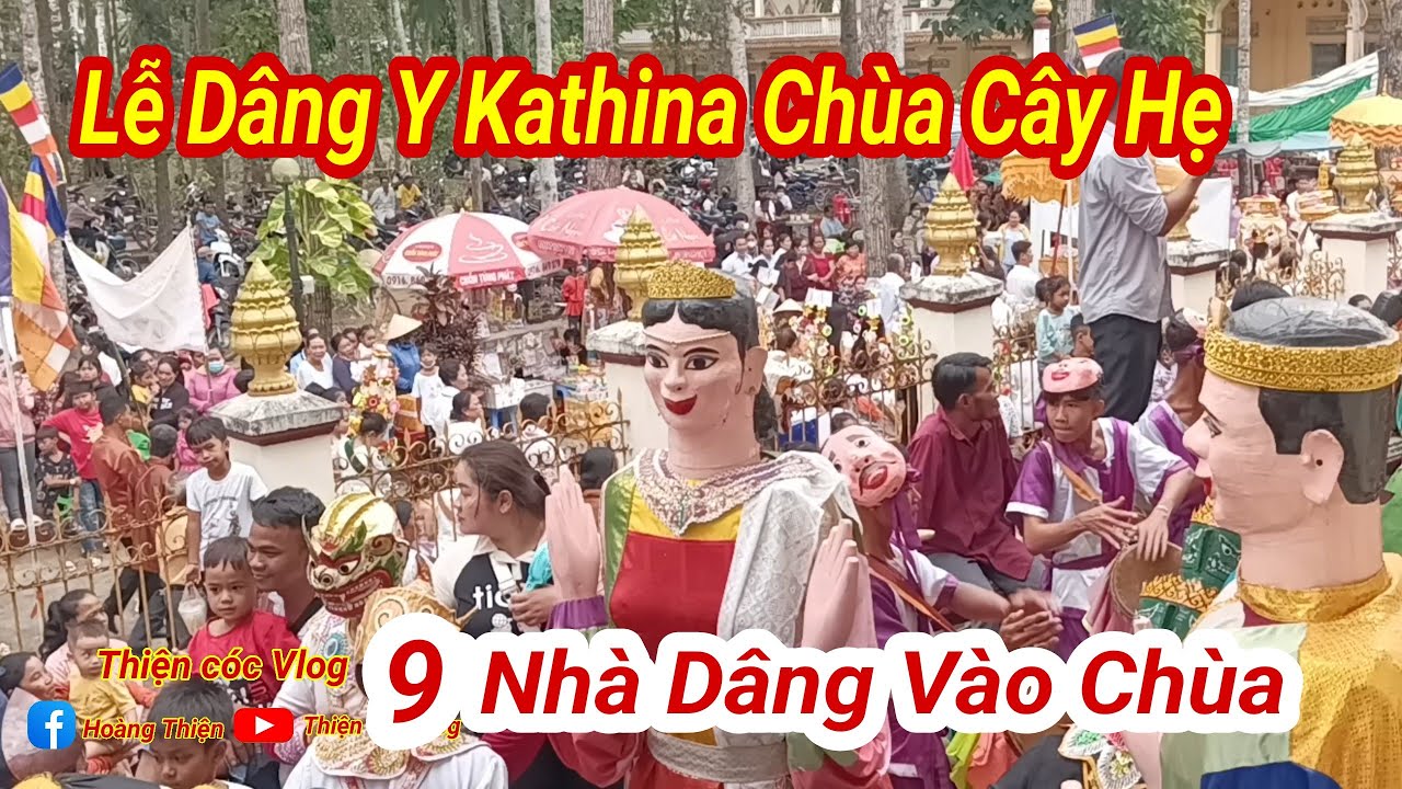 Lễ Dâng Y Kathina Chùa Cây Hẹ Tiểu Cần II Thiện cóc Vlog