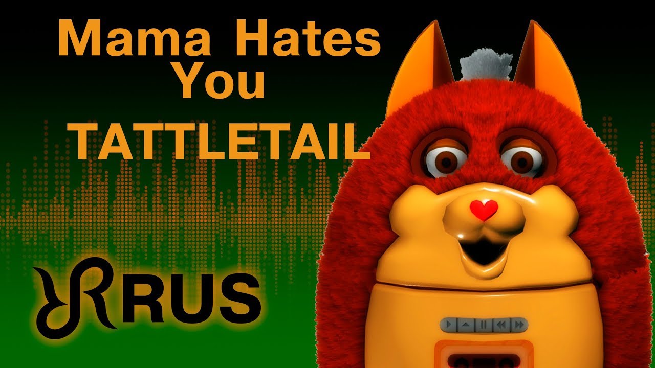 Tattletail [Mama Hates You] CK9C RUS song #cover - YouTube