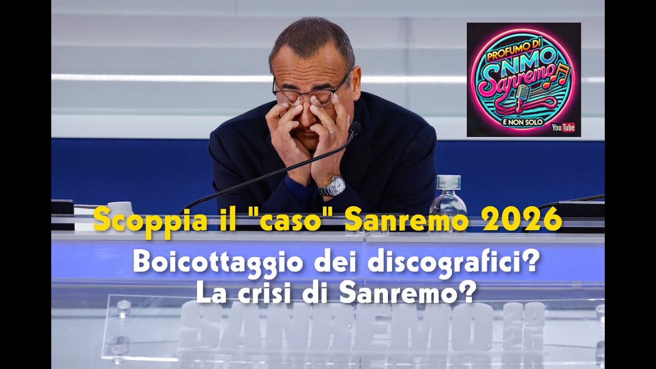 Sanremo 2026: la lista cantanti ufficiale. Crisi? Boicottaggio dei discografici? Ne discutiamo.