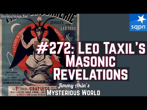 Leo Taxil’s Masonic Revelations (Freemasonry, Satanism) - Jimmy Akin's Mysterious World