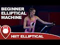 Beginner elliptical machine  low impact hiit workout