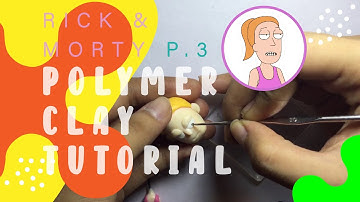 Rick and Morty Polymer Clay Tutorial (SUMMER SMITH) Part 3