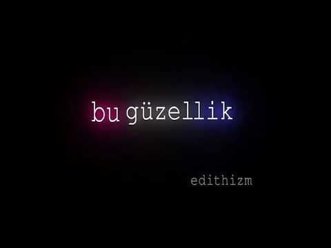 Sordum kimdir bu güzellik-edit