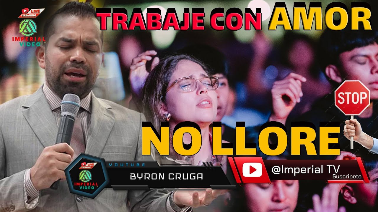 Byron Cruga -  Trabaje Sin Quejarse Hermano