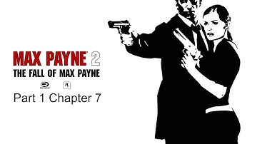 Max Payne 2 Part 1 Chapter 7