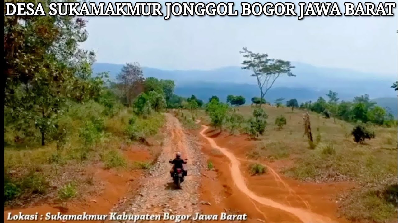 DESA SUKAMAKMUR JONGGOL KABUPATEN BOGOR JAWA BARAT - EXPLORE BOGOR