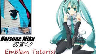 Miku BO2 Emblem Tutorial