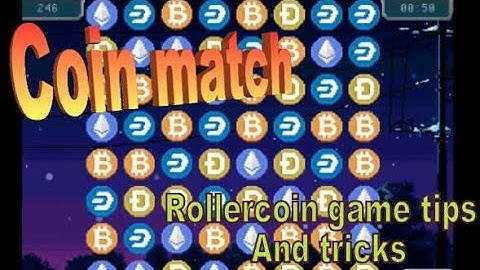 Rollercoin tips : Coin match