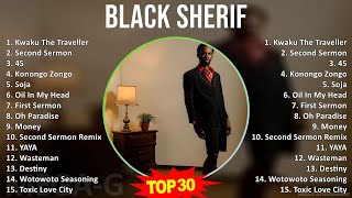 B l a c k S h e r i f 2024 MIX Greatest Hits 1 HOUR ~ 2010s Music ~ Top Highlife, Drill, Rap Music