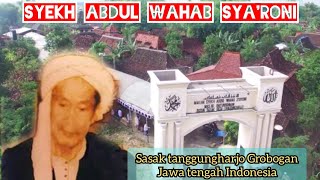 Download Lagu SYEKH ABDUL WAHAB SYA'RONI Sasak Tanggungharjo Grobogan Jawa tengah Indonesia MP3