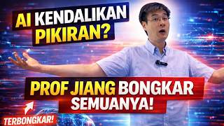 Prof Jiang X ueqin Bongkar Dunia Tersembunyi: Dari Yale ke Teori AI yang Mengontrol Pikiran Manusia!