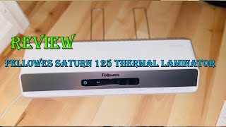 Teacher Review - Fellowes Saturn 3i 125 Thermal Laminator
