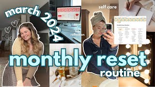 MONTHLY RESET ROUTINE: March ☘️ | notion, self care, reflection, journalling, & more!