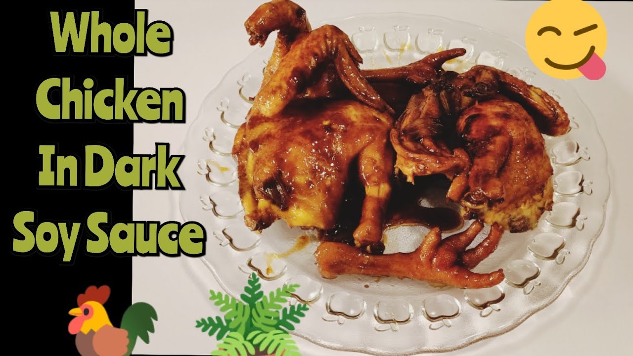 Whole Chicken In Dark Soy Sauce My Simple Cookingshorts // BinaNels