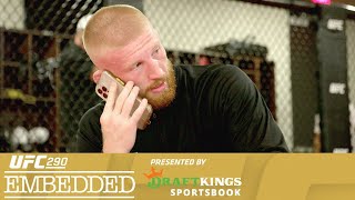 UFC 290: Embedded - Эпизод 3