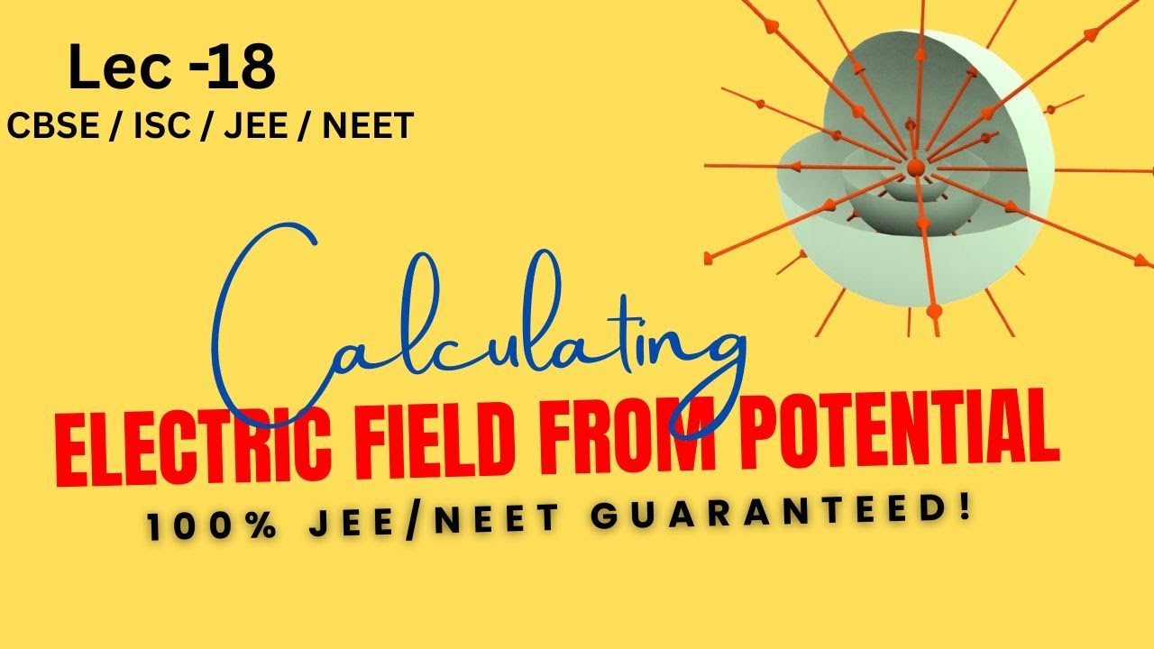 JEE/NEET Physics: Potential Due to Continuous Charge Distribution | Full Concept + Problem | Lec -17