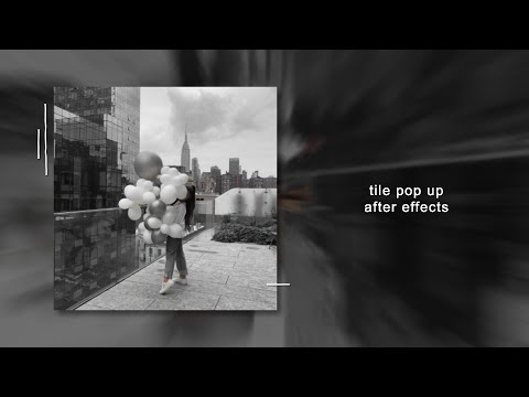 tile pop up | after effects tutorial