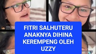 FITRI SALHUTERU ANAKNYA DIHINA KEREMPENG OLEH UZZY IBRAHIM