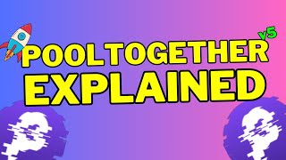 Things You Need To Know About PoolTogether