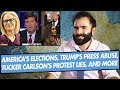 America's Elections, Trump's Press Abuse, Tucker Carlson's Protest Lies, and More - SOME MORE NEWS