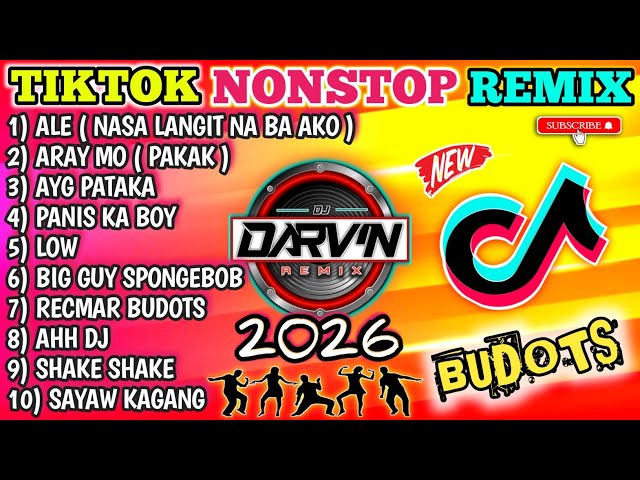 New TIKTOK VIRAL 2026 BUDOTS NONSTOP REMIX - DJ DARVIN