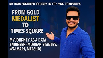 From Gold Medalist to Times Square | My Journey as a Data Engineer (Morgan Stanley, Walmart, Meesho)