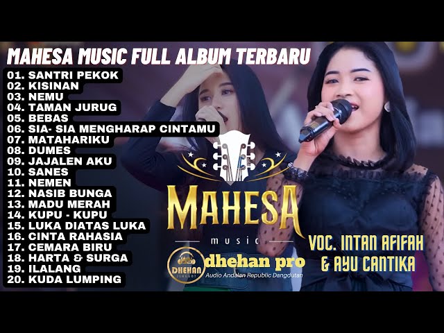 SANTRI PEKOK - INTAN AFIFFAH//KISINAN - AYU CANTIKA//FULL ALBUM MAHESA MUSIC TERBARU 2023 class=