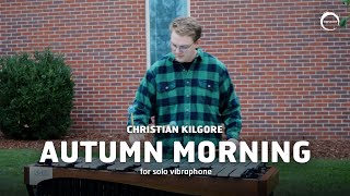 Autumn Morning (Christian Kilgore) – Vibraphone Solo