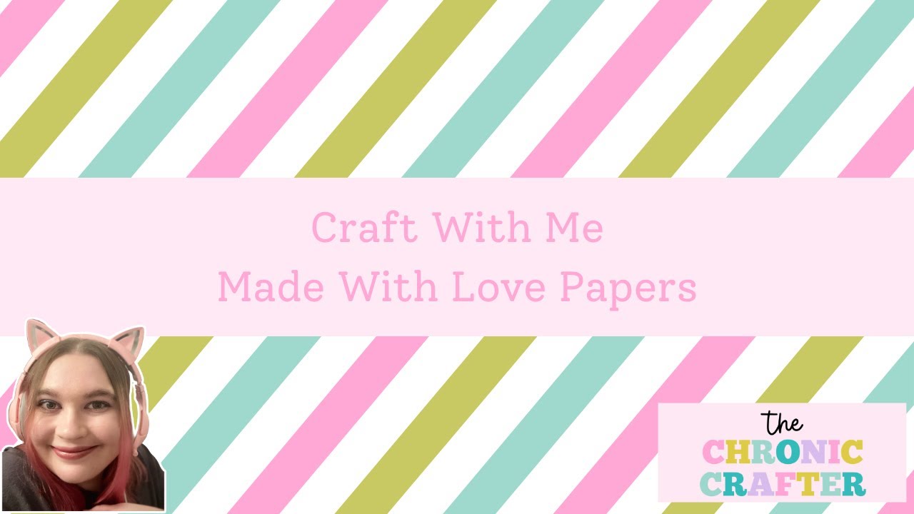 Craft With Me-Using the Made With Love Designer Series Papers from Stampin' Up! to make a Card