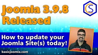 🗞 Live Bulletin -  🔧Joomla! 3.9.8 Security and Bug Release - 2 How to update Joomla Tutorials