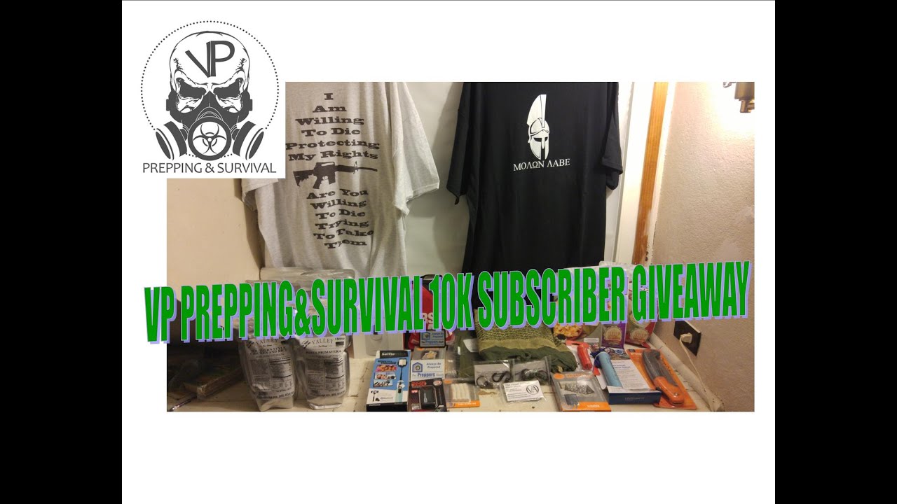 VP Prepping&Survival10k subscriber appreciation giveaway! - YouTube