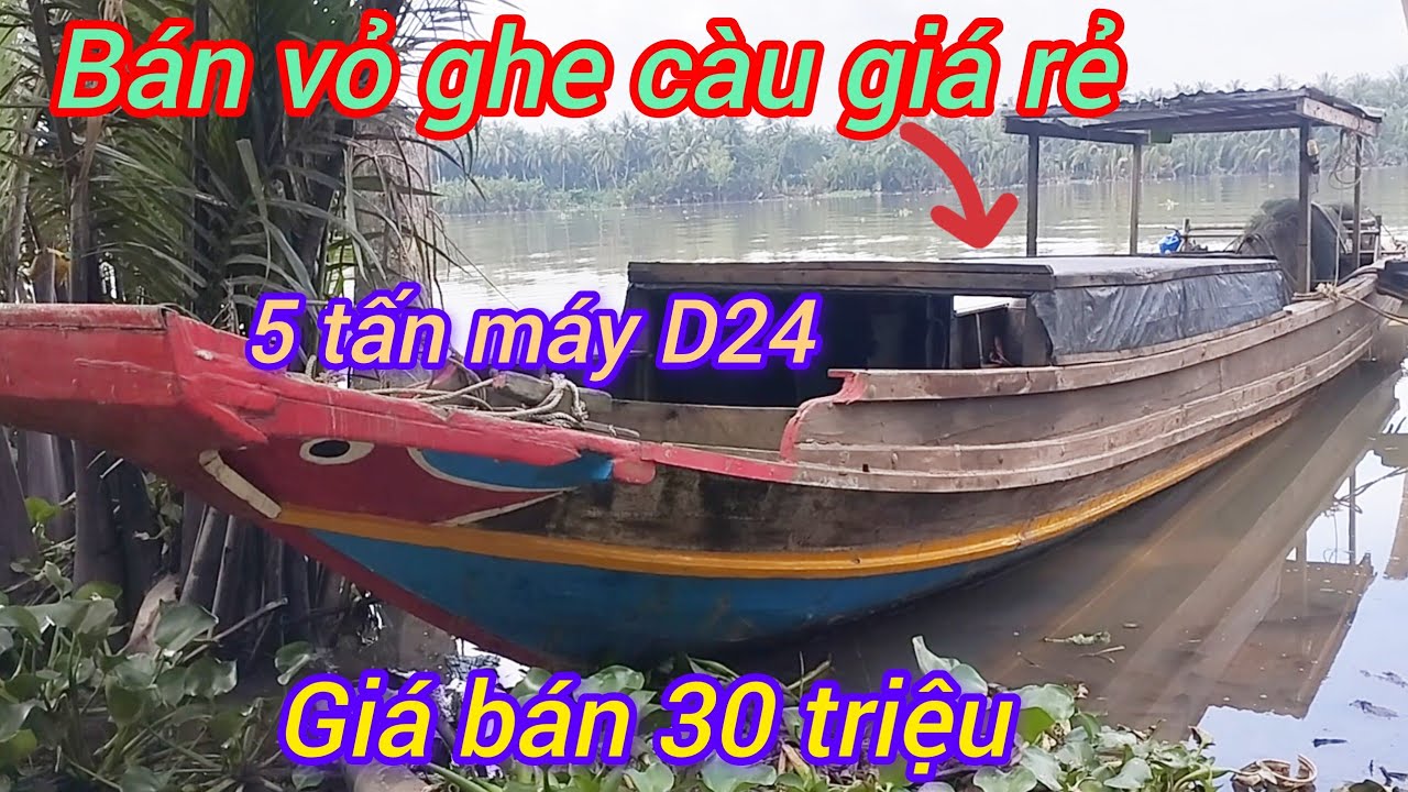 Bán nguyên dàn cam lê vỏ ghe càu 5 tấn máy D24 hộp số vàng giá bán 30 triệu 