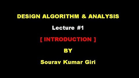Lecture#1-Design Algorithm & Analysis (Introduction)