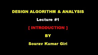 Full Lecture#1-Design Algorithm & Analysis (Introduction) News