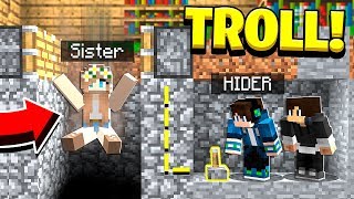 TROLLING MY LITTLE SISTER IN HIDE AND SEEK in Minecraft!