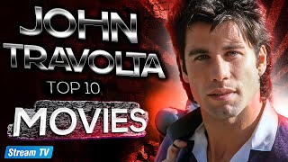 Top 10 John Travolta Movies of All Time